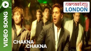 Chakna Chakna Uncut Video Song  Namastey London  Akshay Kumar amp Katrina Kaif [upl. by Guglielma694]