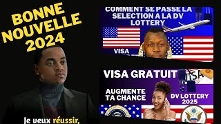 DV LOTTERY que faire pour être sélectionner cette année  augmente ta chance [upl. by Ainoda]