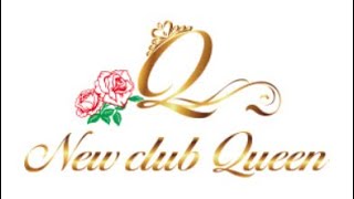 Newclub Queen（ニュークラブ クイーン） [upl. by Koller]