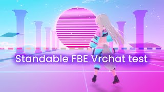 Standable FBE movement testing in VRChat [upl. by Moia]