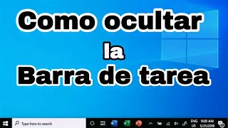 como ocultar la barra de tarea  ocultar la barra de tarea con un atajo de teclado [upl. by Shirlee]