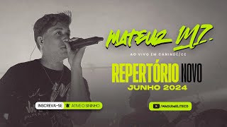 Mateuz M7  REPERTÓRIO NOVO  Ao Vivo em CanindéCE [upl. by Iren]