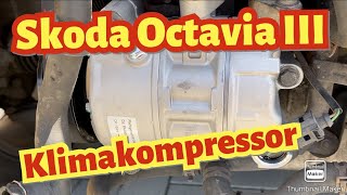 Skoda Octavia Klimakompressor wechseln tauschen [upl. by Herzel]