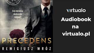 Remigiusz Mróz quotPrecedensquot audiobook Czyta Krzysztof Gosztyła [upl. by Cindra]