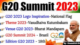 G20 Summit 2023  India’s G20 Presidency  जी20 शिखर सम्मेलन 2023 Current Affairs 2023 g20 modi [upl. by Ocramed887]