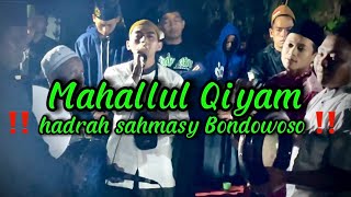 MAHALLUL QIYAM classic  hadrah sahmasy Bondowoso [upl. by Auric149]