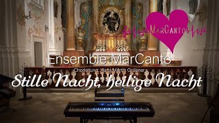 Ensemble Marcanto Stille Nacht heilige Nacht  lyrics [upl. by Plate]