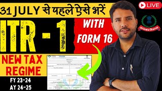 ITR 1 Live Filing Form 16 New Tax Regime AY 202425 Free and Simple Method itr1 [upl. by Annie435]