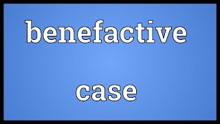 Benefactive case Meaning [upl. by Ahsikal441]