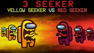 Among Us Hide N Seek 3 RED Seeker vs YELLOW Seeker Mode 🤯 Gameplay amp Funny Moments [upl. by Alanna]