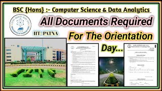 All documents amp Orientation information for the BSc Hons CSDA at IITPATNA iitpatna [upl. by Phail]