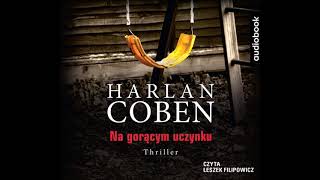 Harlan Coben quotNa gorącym uczynkuquot audiobook [upl. by Fidelia]