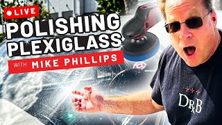 How to Polish Plexiglass Windows  🔴 LIVE Online Detailing Class with Mike Phillips [upl. by Shelly94]