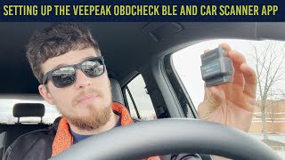 Veepeak OBDCheck BLE OBDII Bluetooth Scanner Tutorial and Car Scanner App Set Up [upl. by Siobhan6]