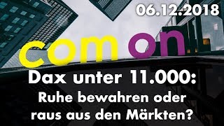 Dax unter 11000 – Neue Jahrestiefs an Europas Marktplätzen  com´on der Börsenpodcast 06122018 [upl. by Natsrik]