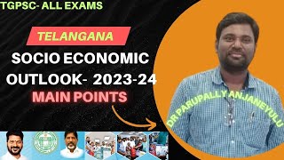 Socio Economic Status of Telangana Telangana Outlook 202324 Telangana GeographyParupallyAnjaneyulu [upl. by Booma50]