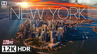 Cinematic New York in 12K ULTRA HD HDR 120fps with Dolby Vision [upl. by Alikat]