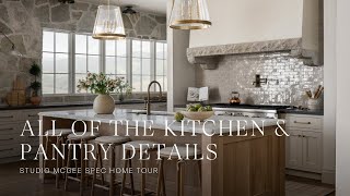 Studio McGee Spec Home Tour Sharing All of the Kitchen and Pantry Details SMSpecHome [upl. by Willet]