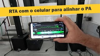 Alinhando o PA com o celular Dá certo [upl. by Netsrak]