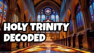 quotDecoding the Holy Trinity A Beginners Guidequot [upl. by Doug]