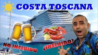 COSTA TOSCANA🚢 ¿QUE TE INCLUYE Y QUE NO ESTA INCLUIDO COSTA CRUCEROS [upl. by Ahsienom]