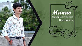 Yagnopavit Sanskar Kankotri Manav l Kishan Studio l Bhatt Family [upl. by Ansilme]