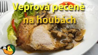 Vepřová pečeně na houbách [upl. by Oivaf418]