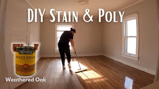 DIY Floor ReFinishing STAIN AND POLY Minwax Wood Finish Weathered Oak Staining Hardwood Floors [upl. by Menendez346]