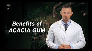 BENEFITS OF ACACIA GUM ARABIC [upl. by Aziar]