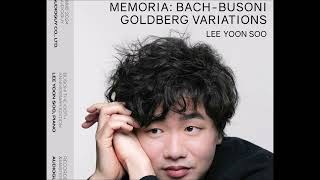 Memoria BachBusoni Goldberg Variations  Yoon Soo Lee [upl. by Samford155]