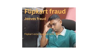 Dont buy Flipkart Jeeves extended warranty review Flipkart complete appliance protection review [upl. by Iahk586]