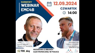 Aktualna trendy branży elektronicznej  Łukasz Jaeszke TEKinfo TEKday WEBINAR EMC4B [upl. by Amol342]