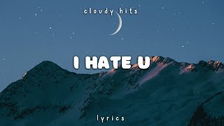 SZA  I Hate U Clean  Lyrics [upl. by Burrton]