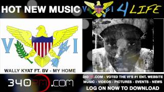 Wally Kyat Ft BV  My Home Download  340pmcom [upl. by Anirat158]