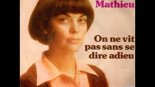 Mireille Mathieu On ne vit pas sans se dire adieu 1975 [upl. by Neomah232]