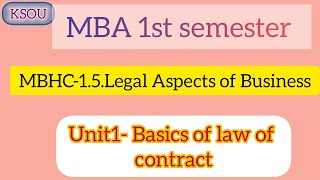 KSOUMBASemester 1MBHC15 Legal Aspects of businessBasics of law of contract [upl. by Crowns]