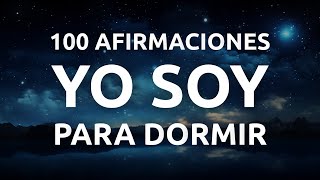 Meditación para Dormir con Afirmaciones Positivas  Yo Soy ✨ [upl. by Ocicnarf948]