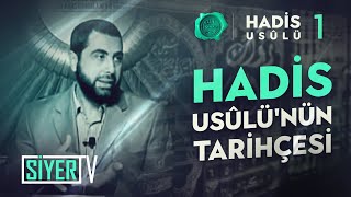 Hadis Usûlünün Tarihçesi  Mahmut Karakış Hadis Usulü 1 Ders [upl. by Tull]