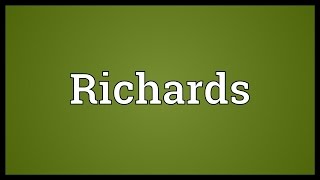 Richards Meaning [upl. by Ellainad878]