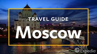 Moscow Vacation Travel Guide  Expedia [upl. by Yeknarf]