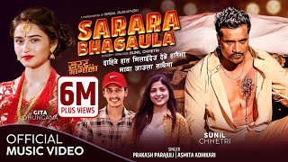 Sarara Bhagaula by Prakash Parajuli amp Asmita Adhikari  Ft Sunil Chhetri amp Gita Dhungana  New Song [upl. by Eatnuhs411]