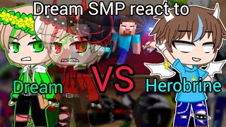 Dream SMP react to Dream VS Herobrine [upl. by Ahsial98]