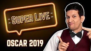 OSCAR 2019  SUPER LIVE [upl. by Judi876]