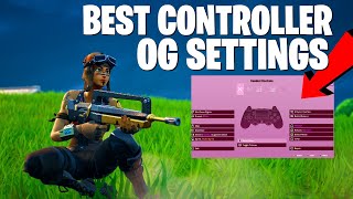 Best Controller Settings and Binds for Fortnite OG [upl. by Nueoras]