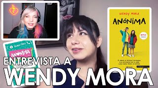 De Wattpad a Netflix 📚🍿entrevista a Wendy Mora autora de Anónima✨ [upl. by Procto]