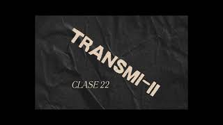 Clase 22 TransmiII [upl. by Eikcim996]