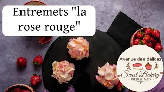 Recette de lentremets quotrose rougequot [upl. by Nellie]