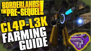 Borderlands The PreSequel CL4PL3K Complete Farming Guide  Legendary quot3DD1Equot [upl. by Eila]