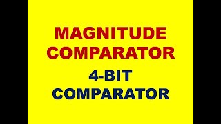 4BIT COMPARATOR  MAGNITUDE COMPARATOR  FOUR BIT COMPARATOR  DLD  STLD  DIGITAL ELECTRONICS [upl. by Llehsem]