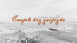 Arsen Dedić  Čovjek bez zvijezde Official lyric video [upl. by Worrell]